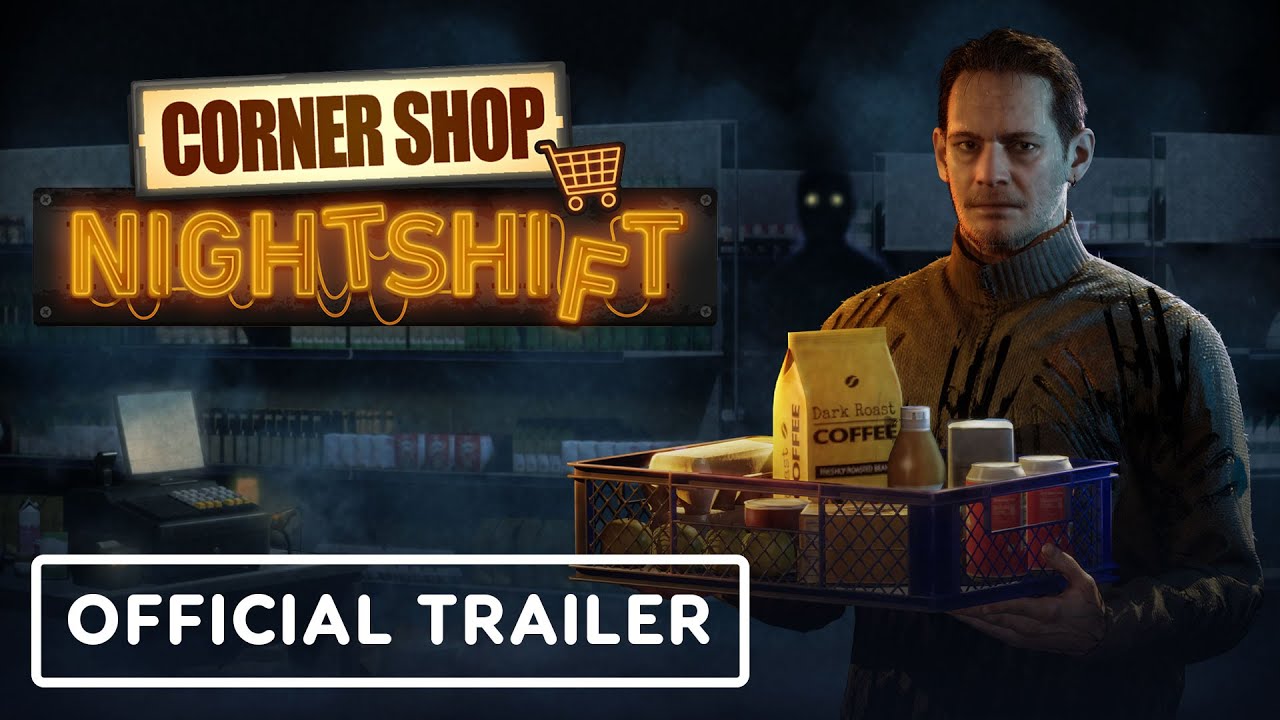 Corner Shop: Nightshift - Official Release Date Trailer