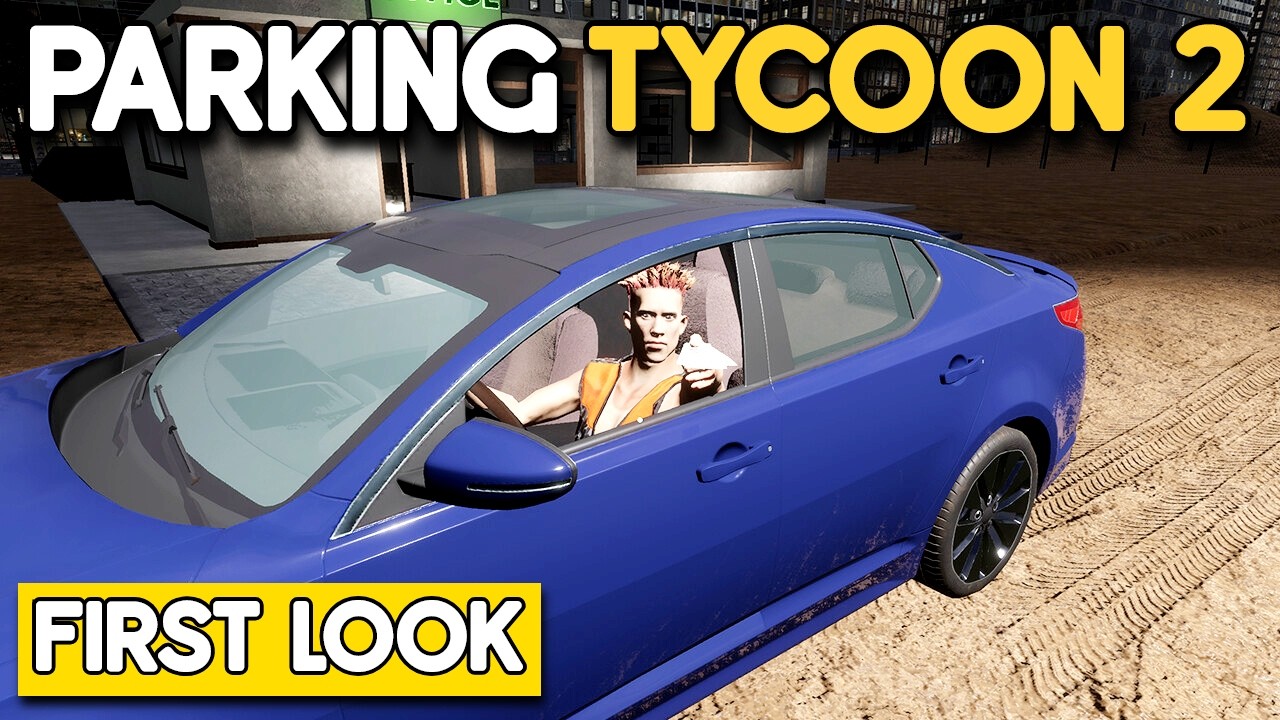 I Played Parking Tycoon 2 So You Don't Have To...
