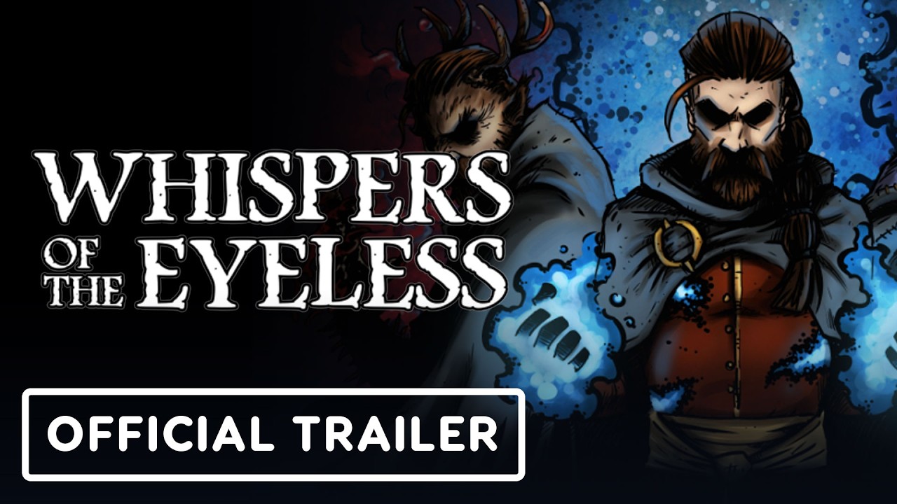 Whispers of The Eyeless - Official Version 1.0 Launch Trailer