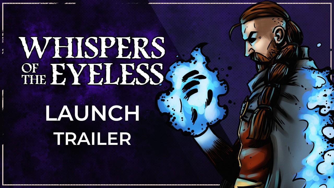 Whispers of the Eyeless | Launch Trailer