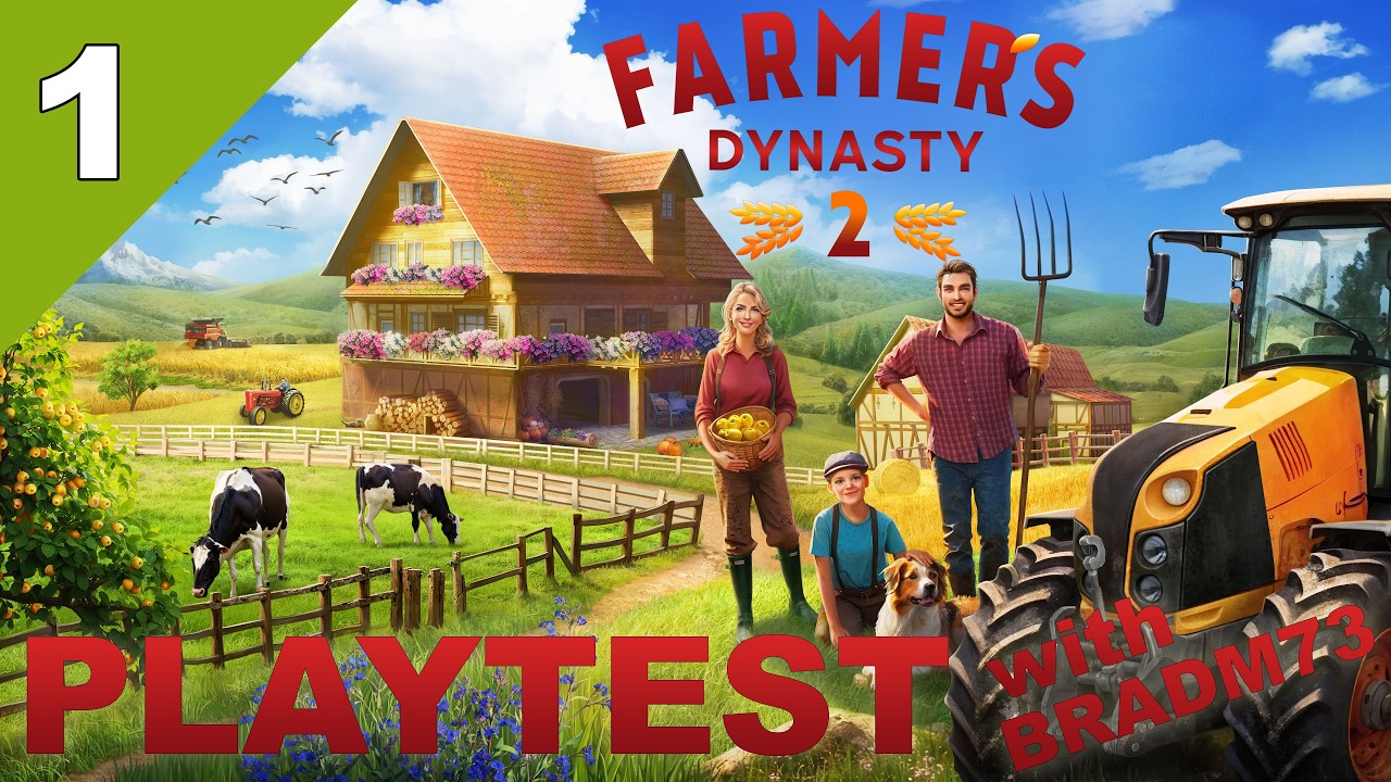 FARMER'S DYNASTY 2 - PLAYTEST - Ep# 1