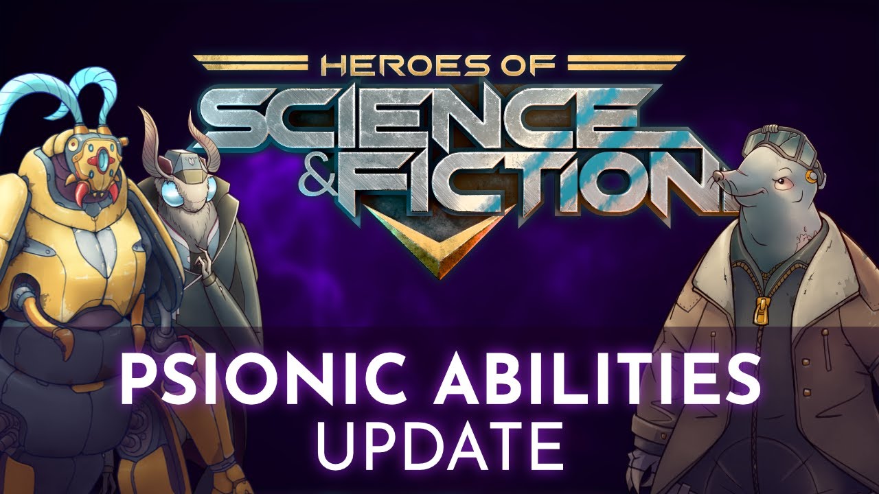 Psionic Abilities Update | Heroes of Science & Fiction