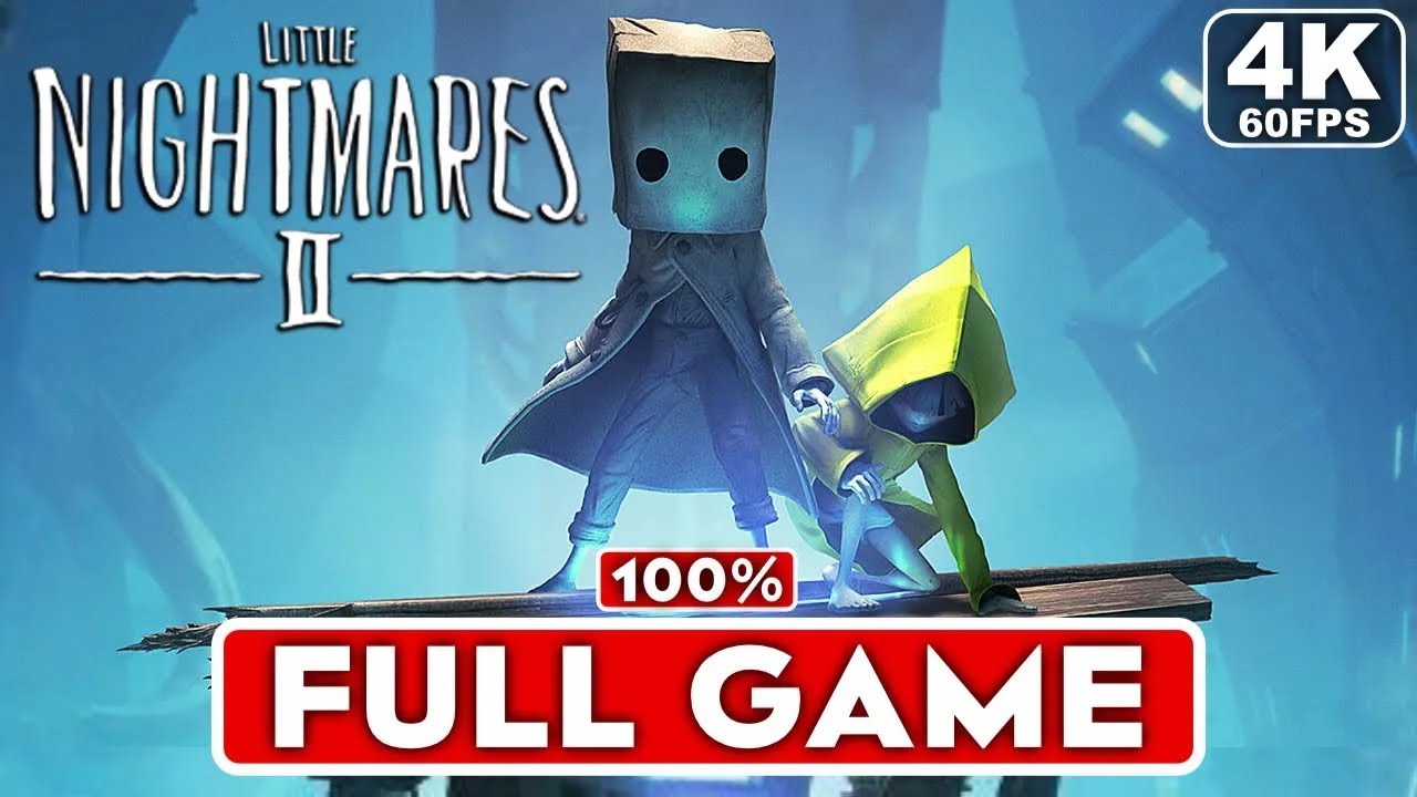 LITTLE NIGHTMARES 2 Gameplay Walkthrough FULL GAME 100% [4K 60FPS]