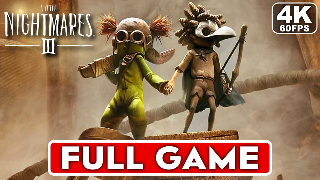 LITTLE NIGHTMARES 3 Gameplay Walkthrough FULL GAME