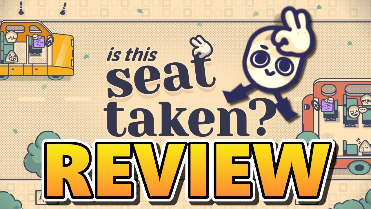 Is 'Is This Seat Taken?' Worth Playing? - PC Review