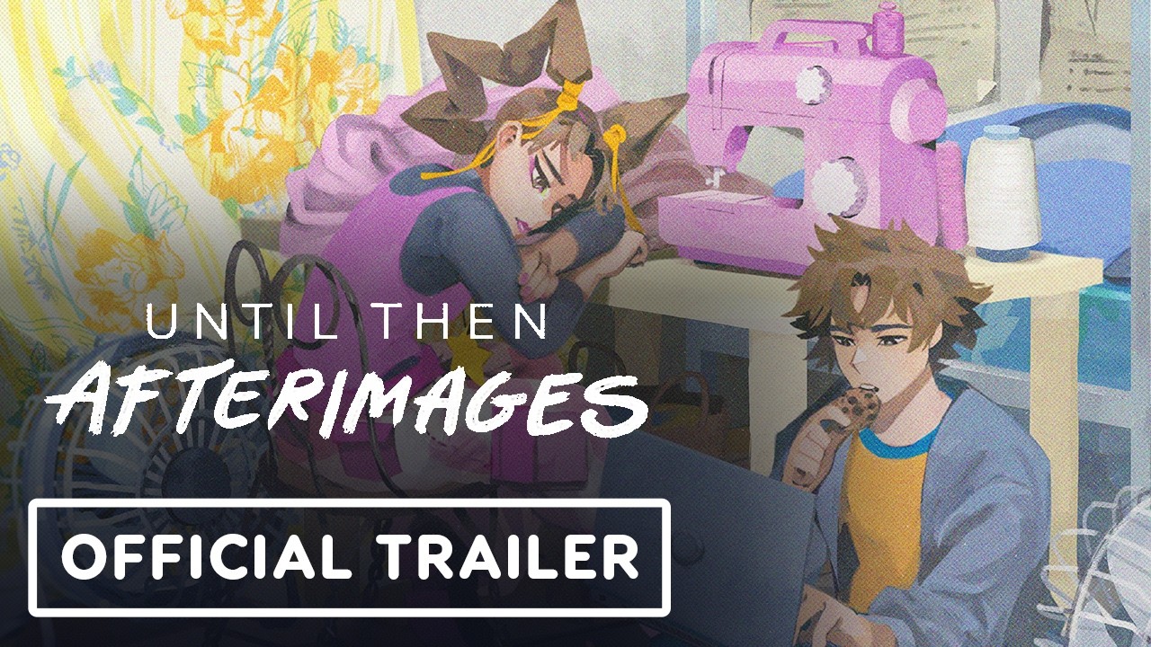 Until Then: Afterimages DLC - Official Reveal Trailer 