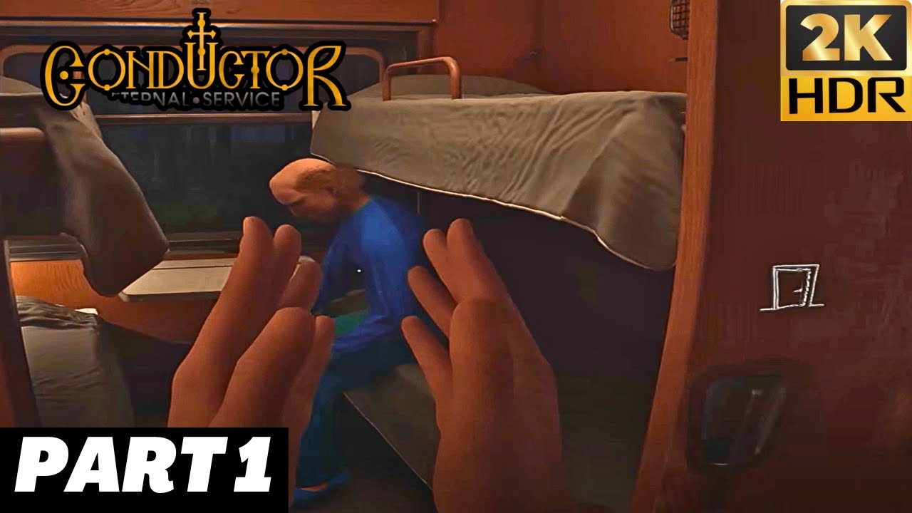 Conductor: Eternal Service | PART 1 | 2K HDR