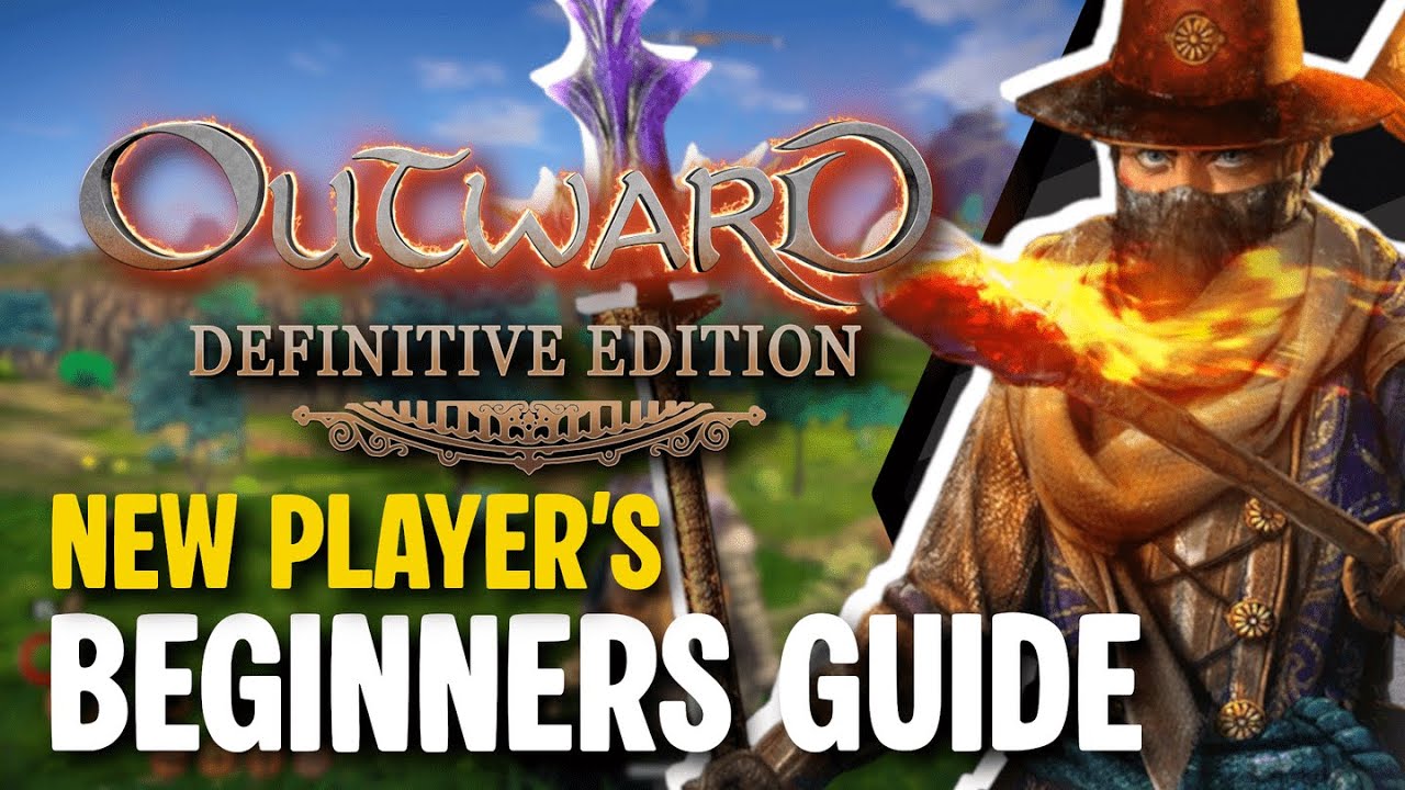 Outward Definitive Edition | Beginner's Guide - Skill Trees, Crafting, and Exploration