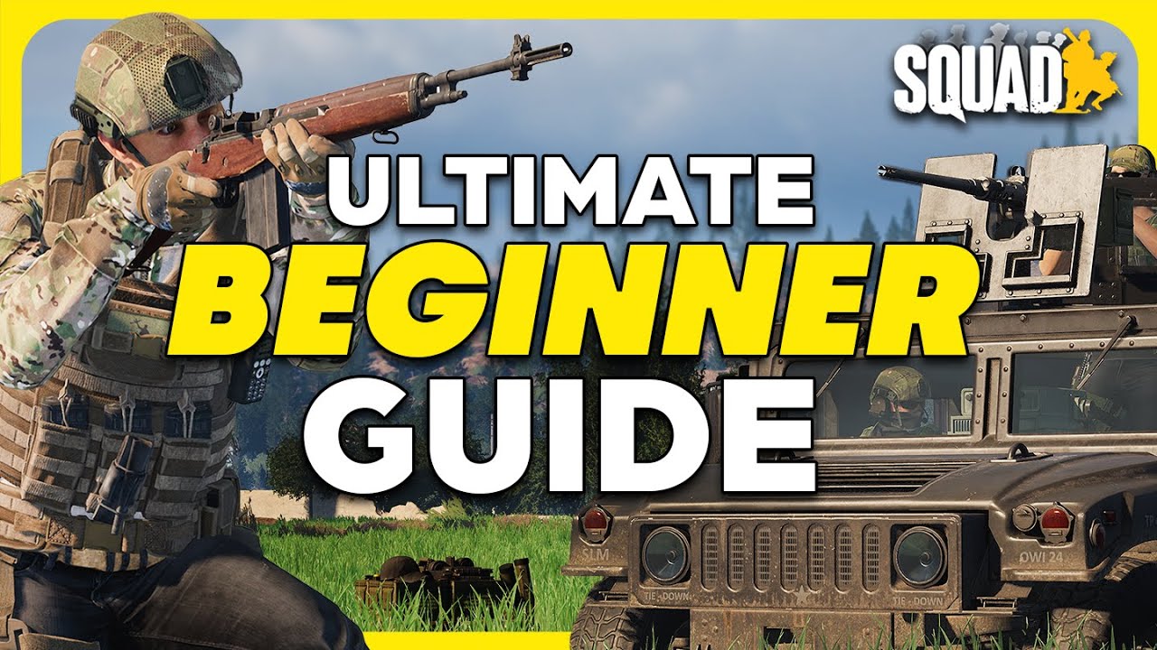 ULTIMATE BEGINNER GUIDE to SQUAD | Everything you need to know!