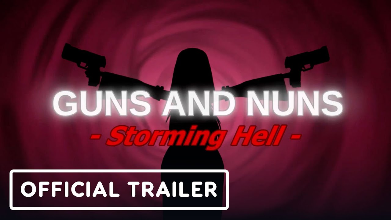 Guns and Nuns: Storming Hell - Official Announce Trailer