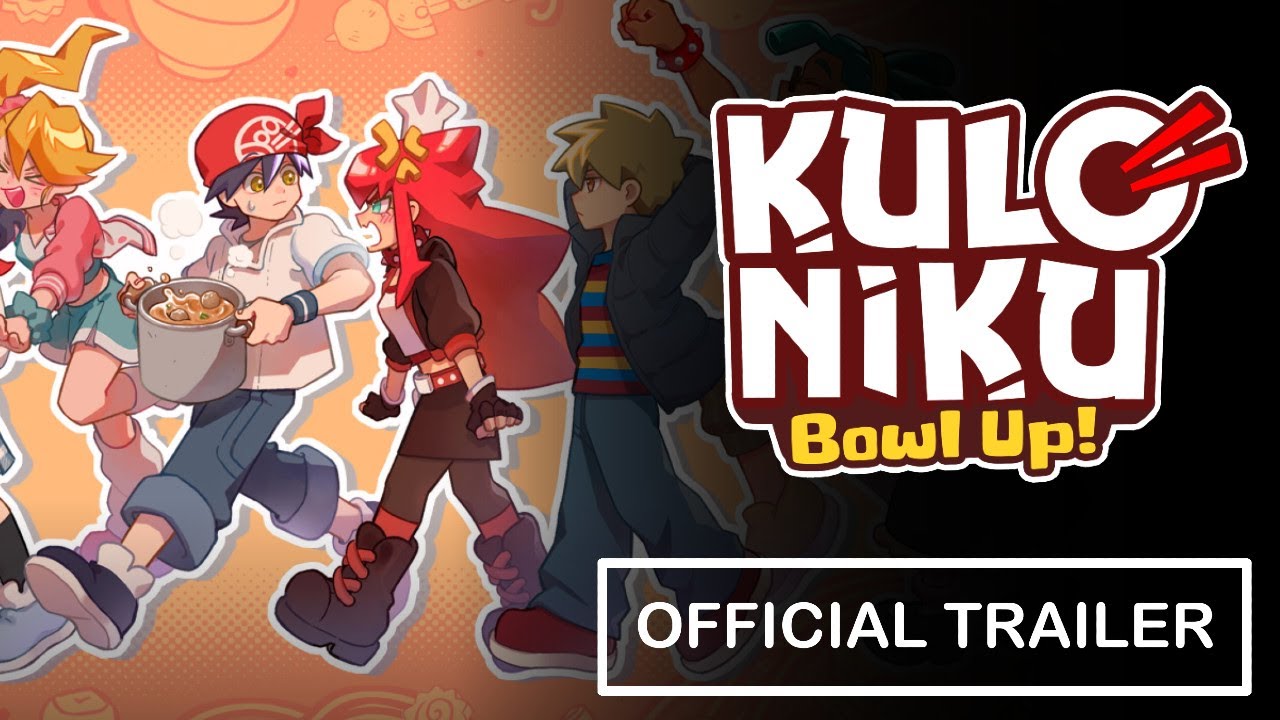 KuloNiku: Bowl Up! - Official Trailer