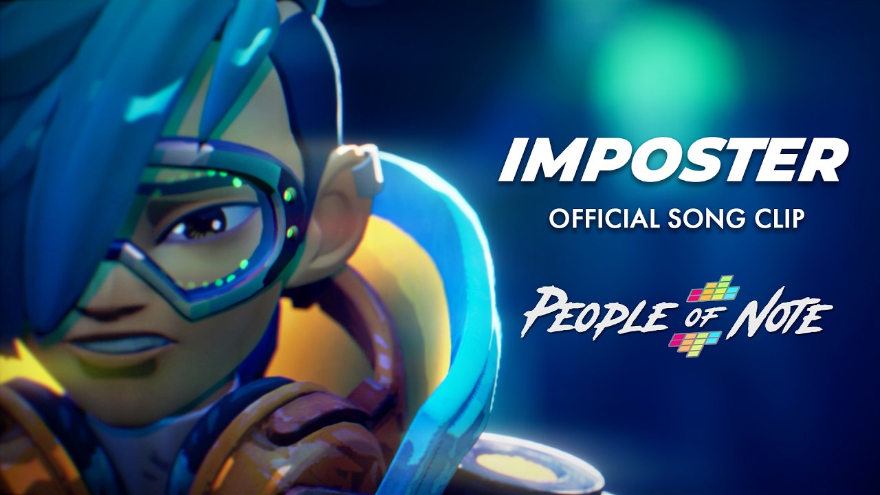 People of Note | "Imposter" Official Song Clip