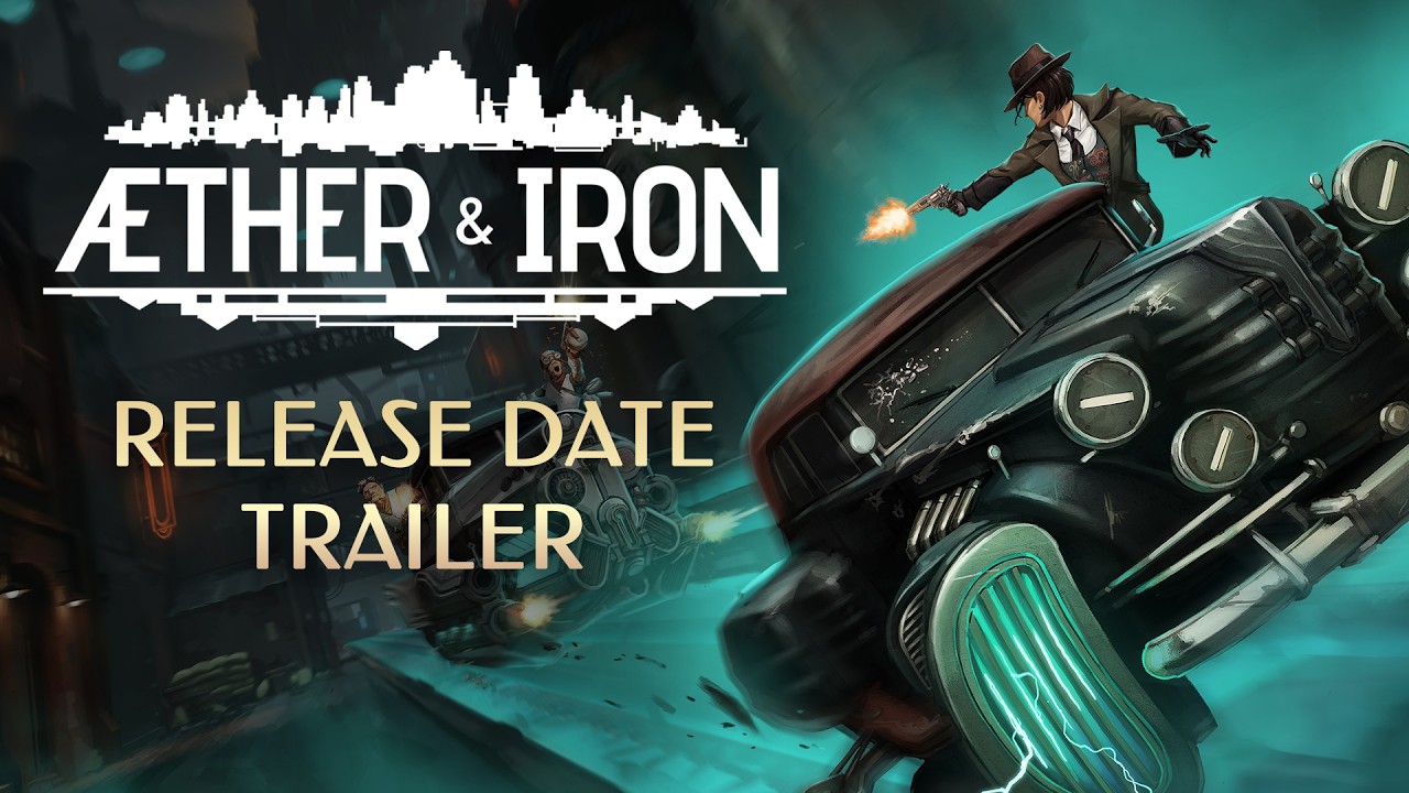Aether & Iron Release Date Announcement Trailer