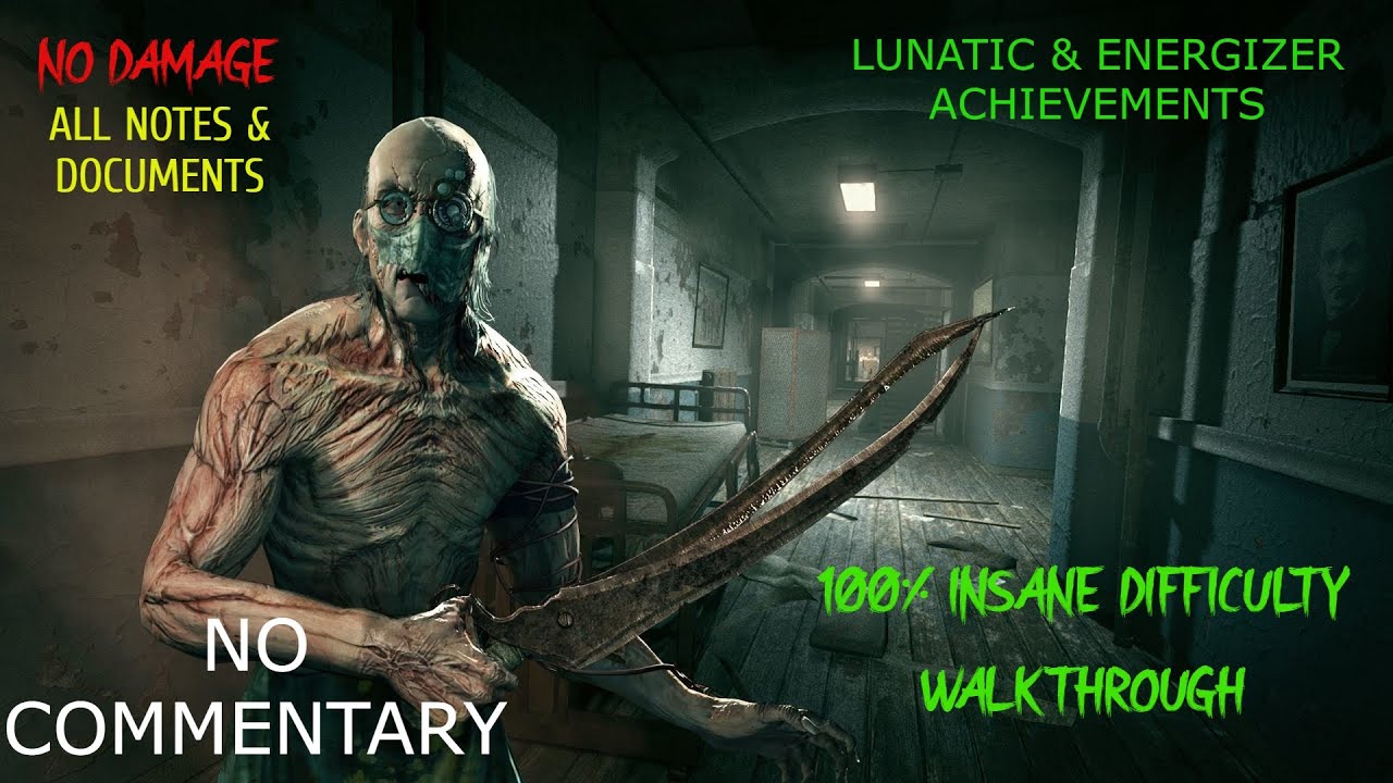 Outlast (PC) 100% walkthrough on Insane Difficulty | No Damage