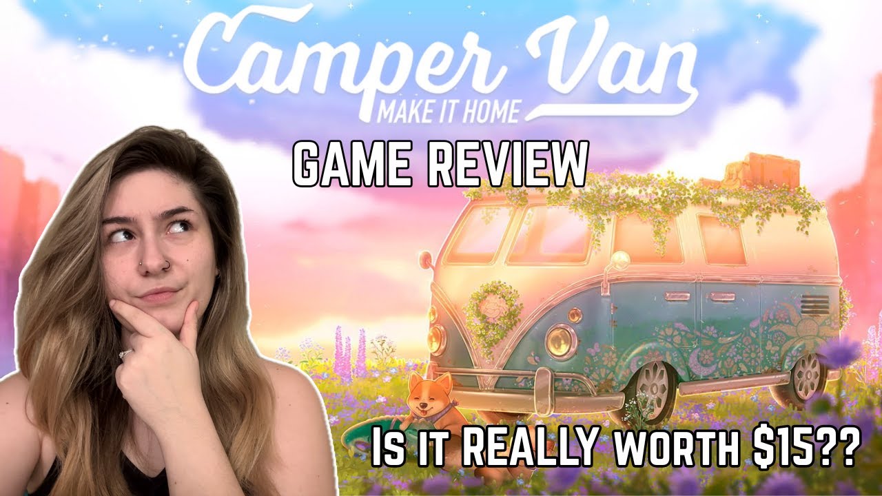 REVIEW Of Camper Van: Make it Home