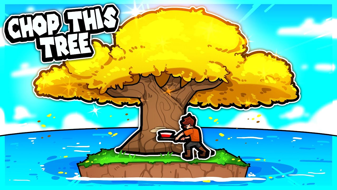 You must chop down this tree