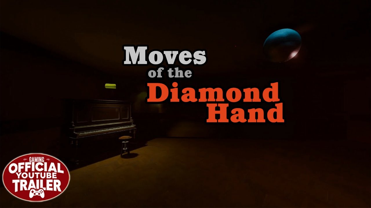 Moves Of The Diamond Hand - Game Trailer