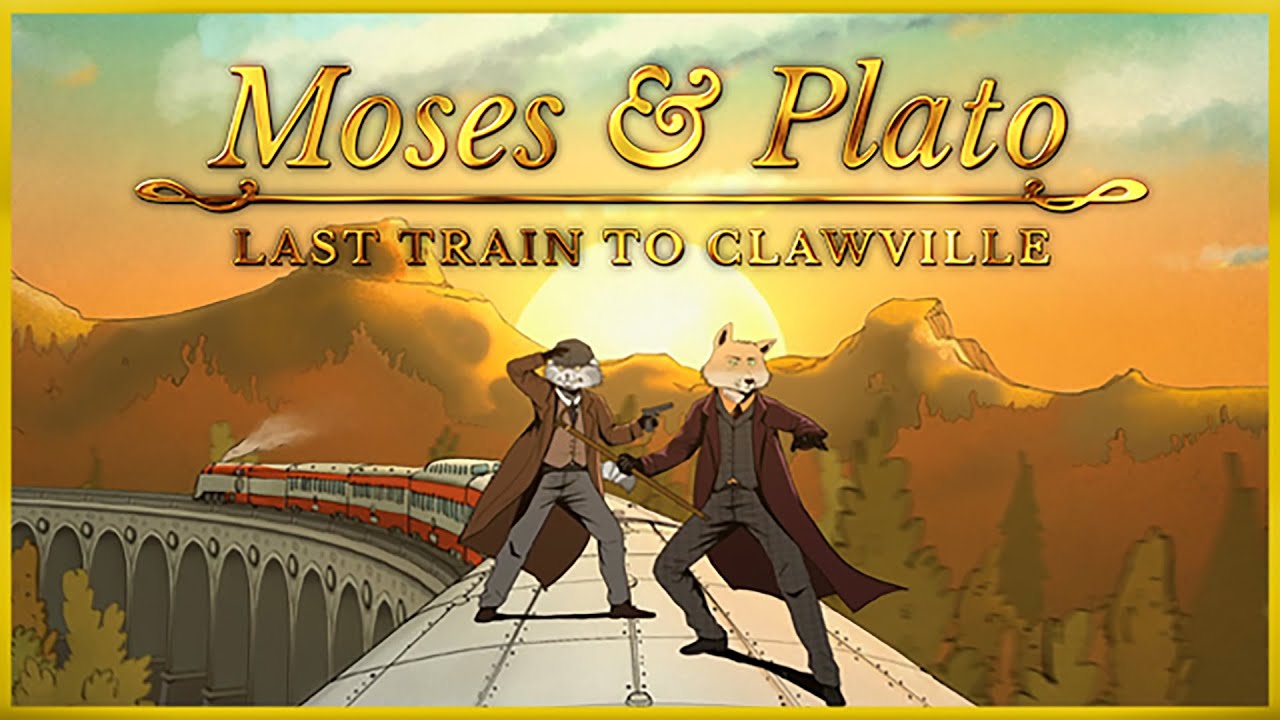 Moses & Plato - Last Train to Clawville - Official Reveal Trailer