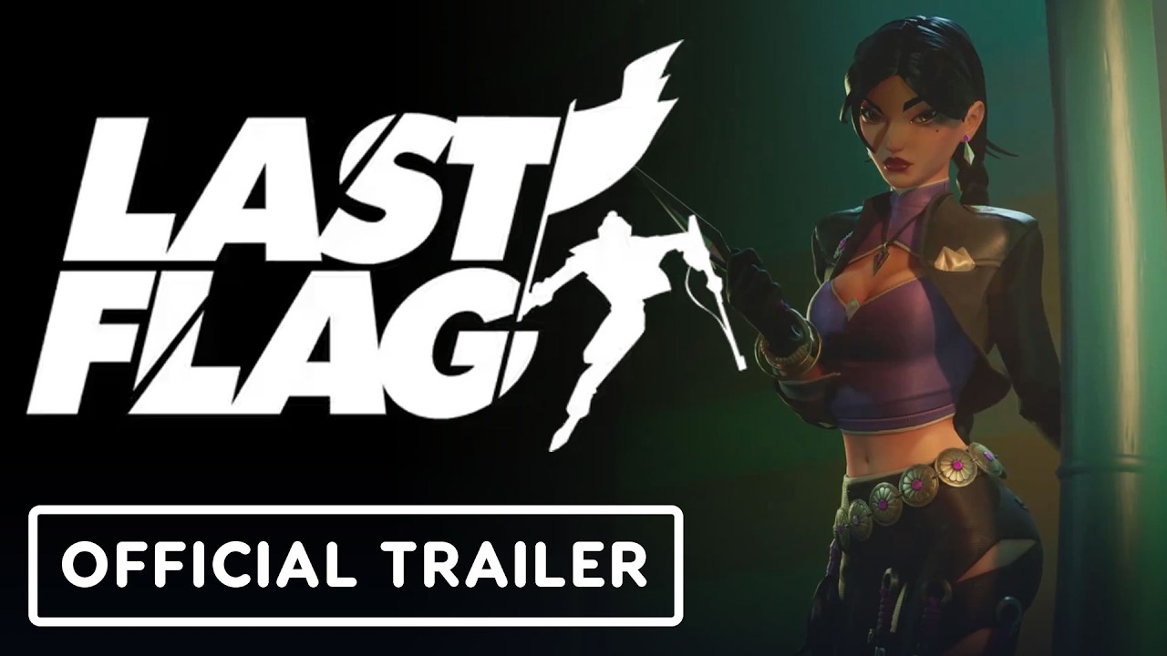 Last Flag - Official Demo Launch Trailer