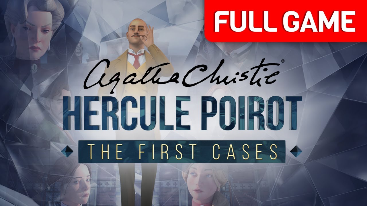 Agatha Christie - Hercule Poirot: The First Cases | Full Game Walkthrough | No Commentary