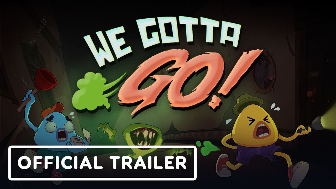 We Gotta Go - Official Release Date Trailer