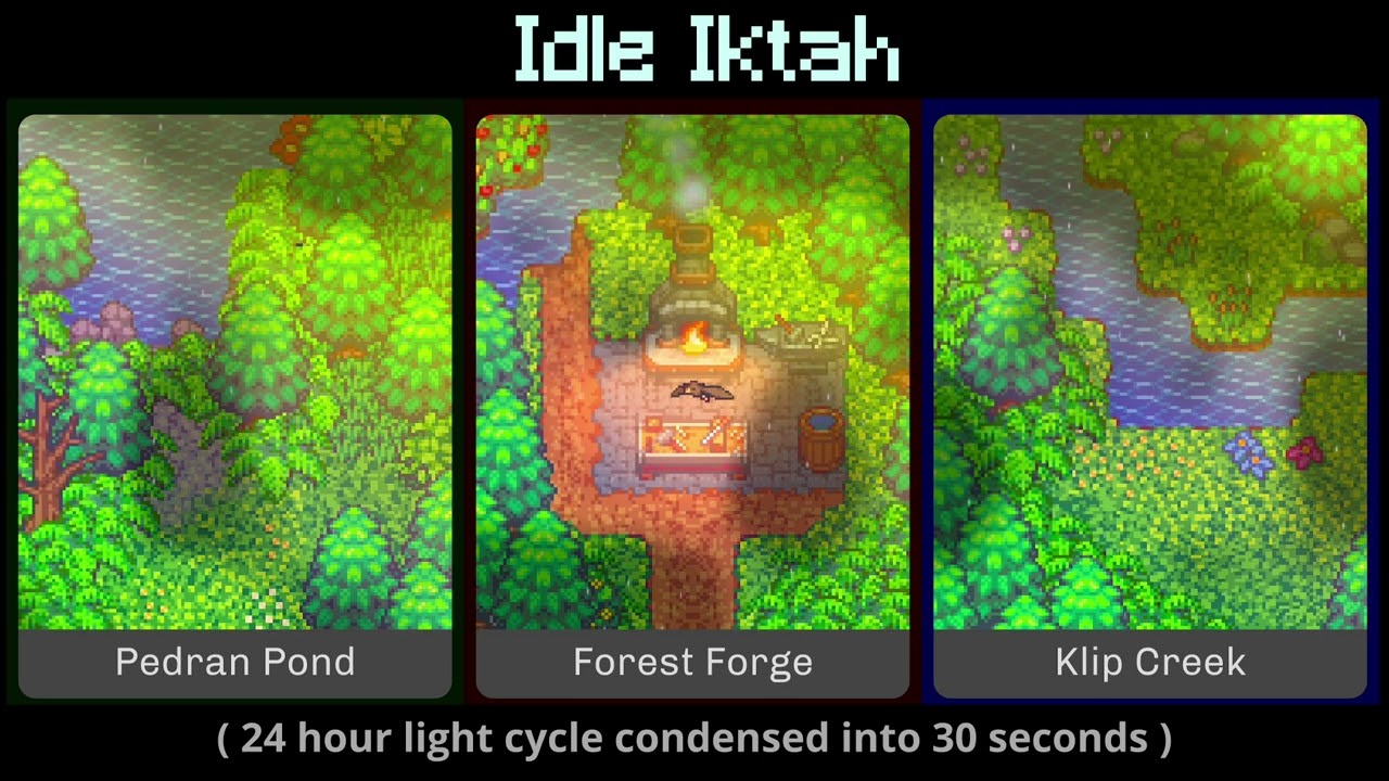 Idle Iktah - 24 Hour Light Cycle in 30 Seconds!