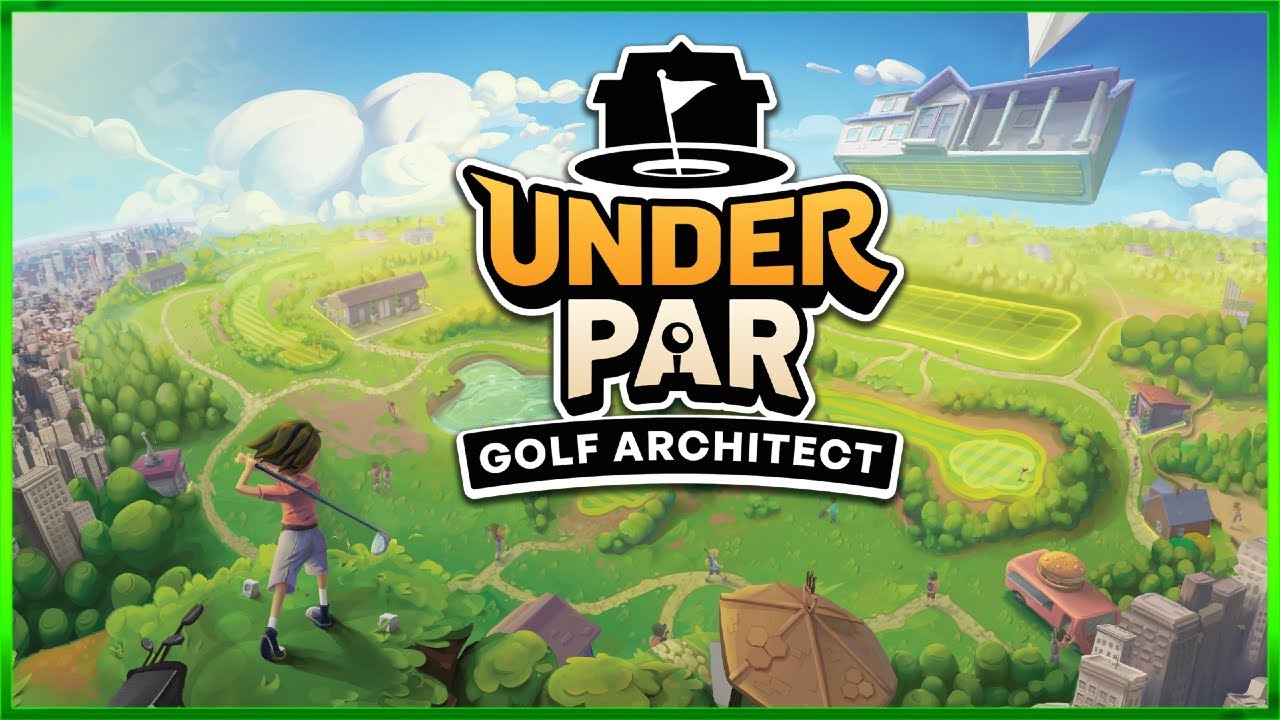 Under Par Golf Architect - First Look Demo
