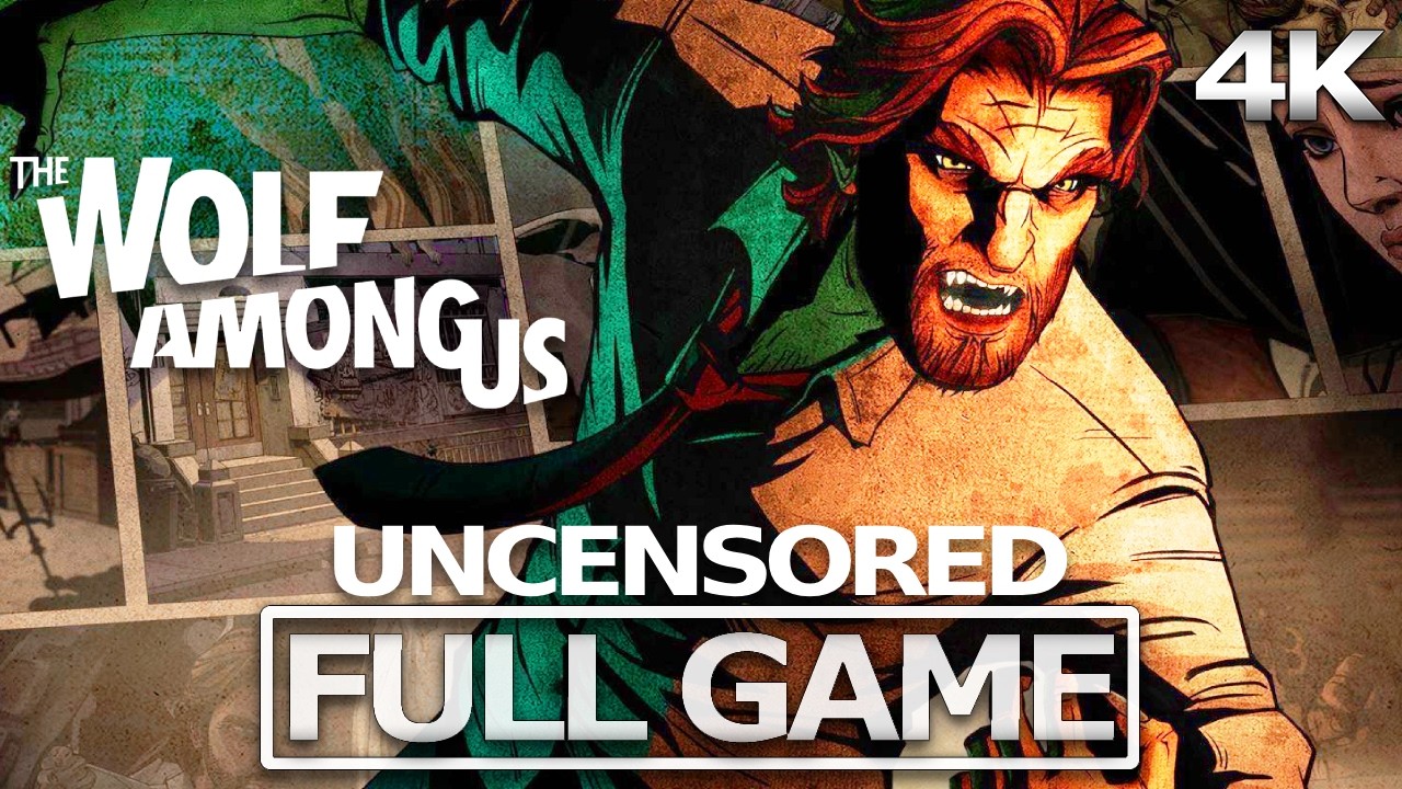 THE WOLF AMONG US Full Season UNCENSORED【FULL GAME】4K Ultra HD