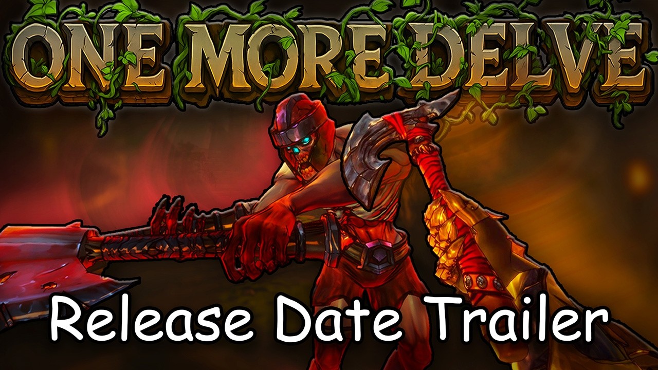 One More Delve | Early Access Release Date Trailer
