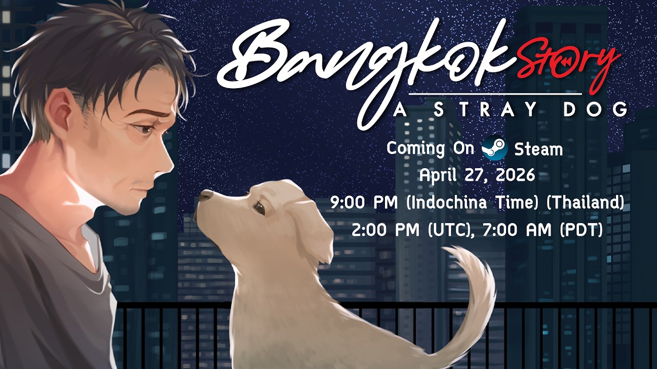 Bangkok Story: A Stray Dog Official Release Date Trailer