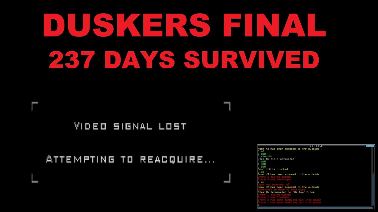 Let's Play Duskers Final: 237 Days Survived