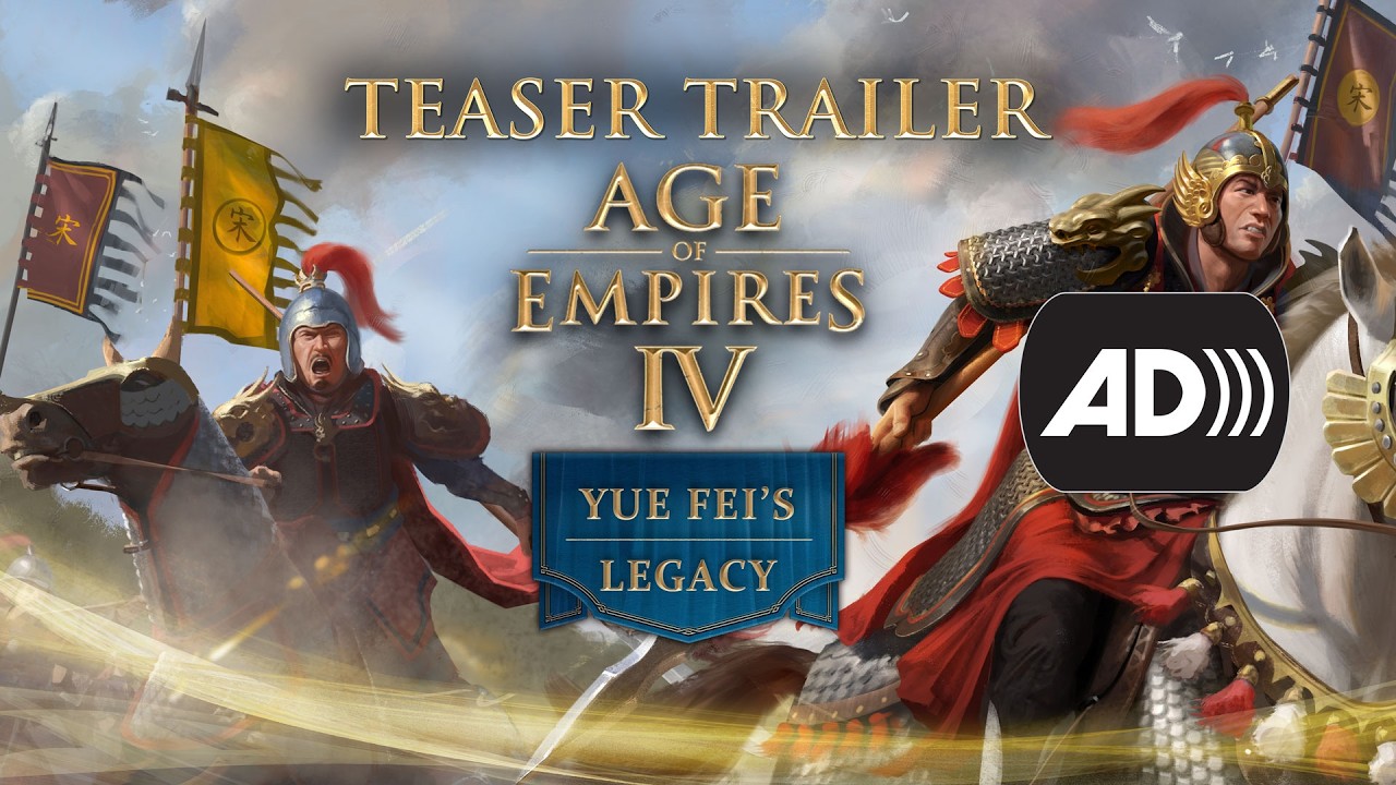 [AUDIO DESCRIPTION] Age of Empires IV: Yue Fei's Legacy Teaser Trailer