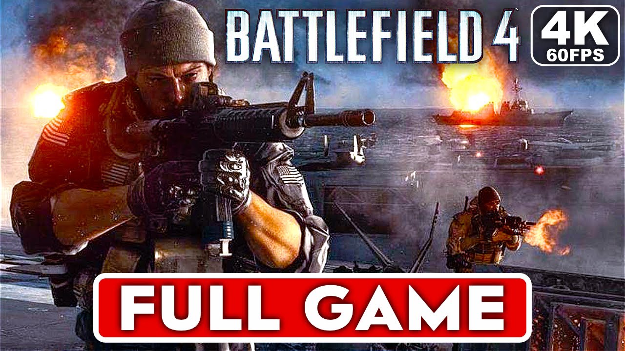 BATTLEFIELD 4 Gameplay Walkthrough Campaign FULL GAME