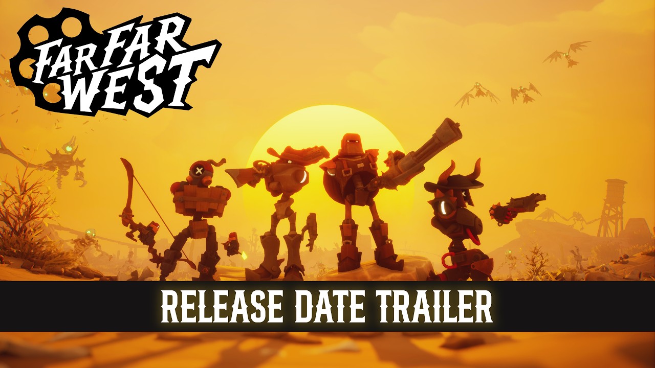 Far Far West - Early Access Release Date Trailer